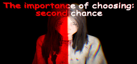 The importance of choosing: second chance