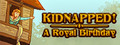 Kidnapped! A Royal Birthday