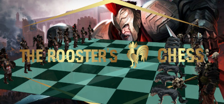 The Rooster's Chess