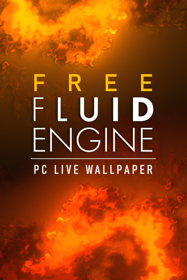 Free Fluid Engine PC Live Wallpaper · SteamDB