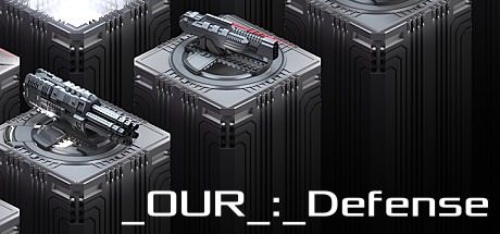 <em>OUR</em>:_Defense 2021