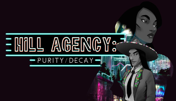 Hill Agency: PURITY&decay