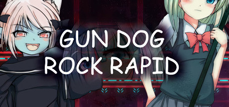 GUN DOG ROCK RAPID Cover Image