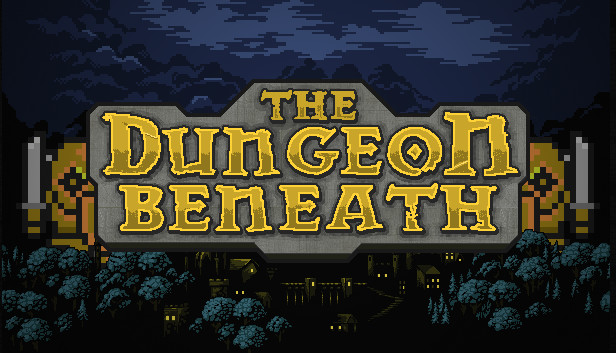 The Dungeon Beneath Steam capsule image
