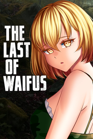 The Last of Waifus cover art