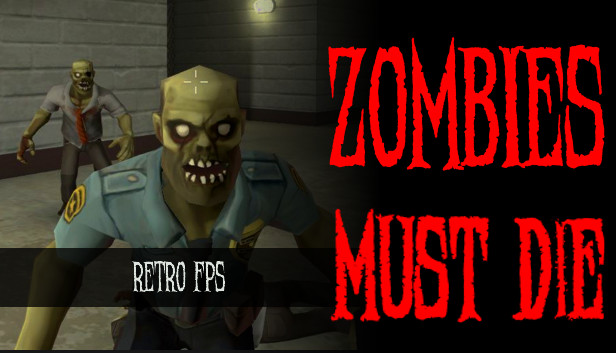 Zombies Must Die Steam capsule image