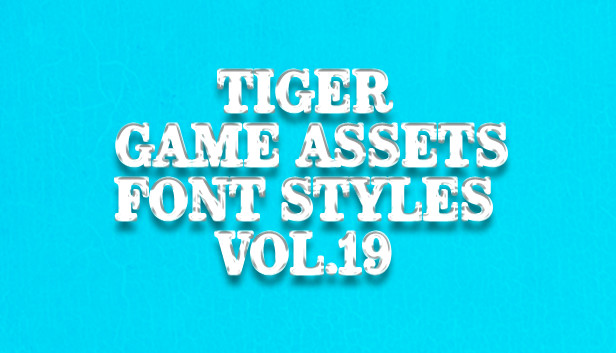 TIGER GAME ASSETS FONT STYLES VOL.19 Steam capsule image