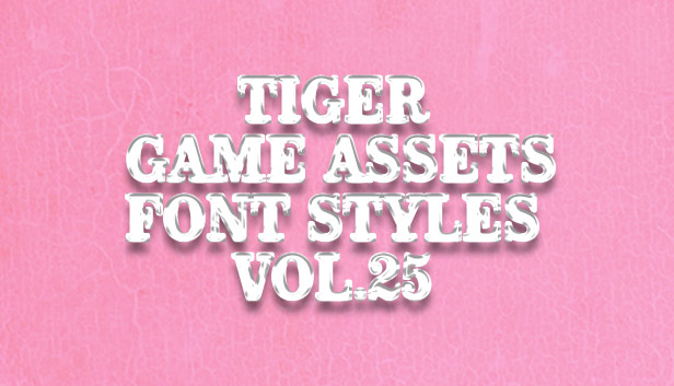 TIGER GAME ASSETS FONT STYLES VOL.25 Steam capsule image