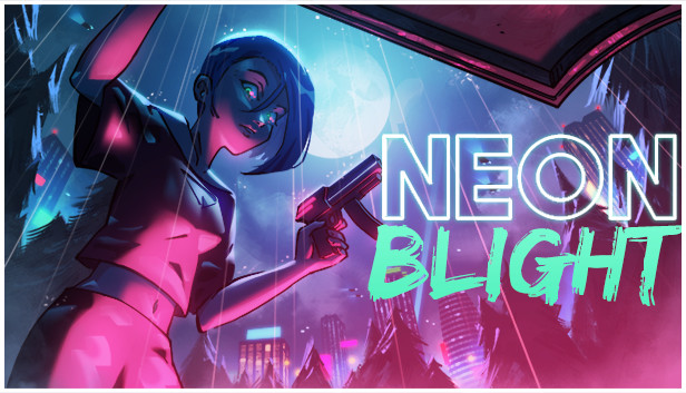 Neon Blight