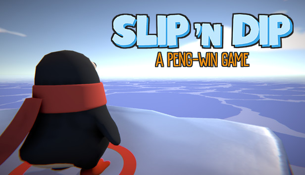 Slip 'n Dip