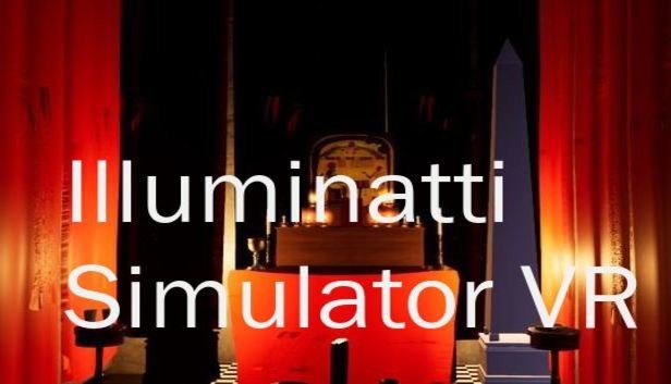Illuminati Simulator VR