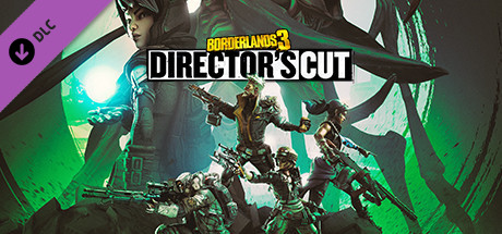 Borderlands 3: Director's Cut on Steam