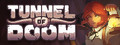 Tunnel of Doom