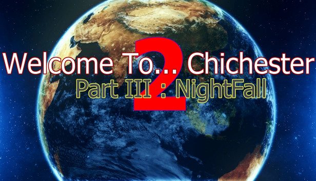 Welcome To... Chichester 2 - Part III : NightFall Steam capsule image