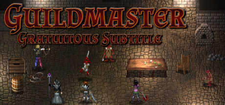 Guildmaster: Gratuitous Subtitle Cover Image
