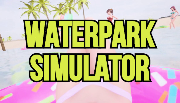 Waterpark Simulator Steam capsule image