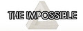 THE IMPOSSIBLE