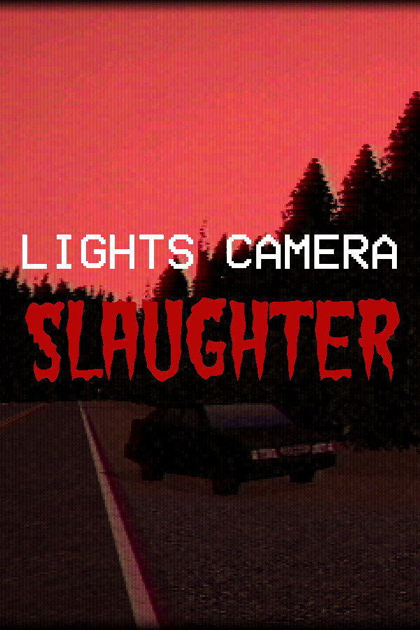 Lights Camera Slaughter