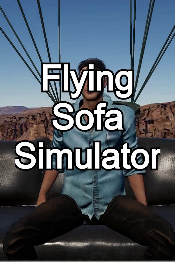 Flying Sofa Simulator