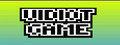 Vidiot Game