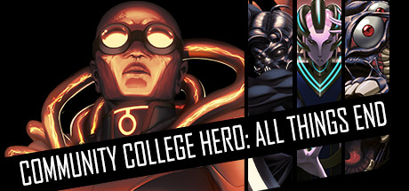 Community College Hero: All Things End Cover Image