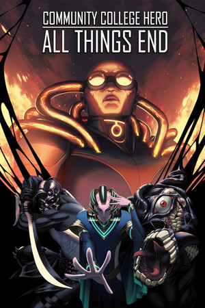 Community College Hero: All Things End