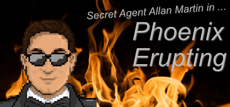 Secret Agent Allan Martin in ... Phoenix Erupting
