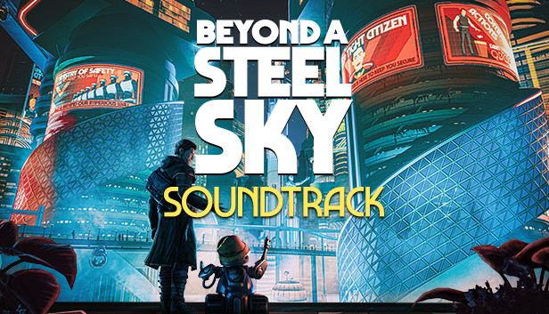 beyond a steel sky open world beyond a steel sky open world