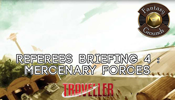 Fantasy Grounds - Referee's Briefing 4: Mercenary Forces Steam capsule image