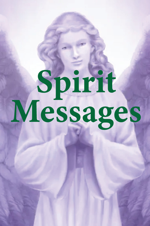 Spirit Messages