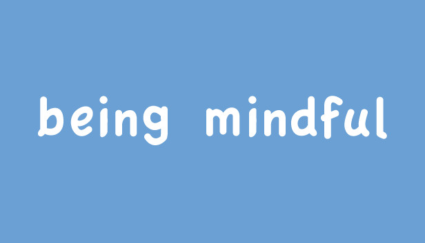 Being Mindful Steam capsule image