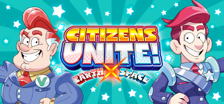 Citizens Unite!: Earth x Space Cover Image