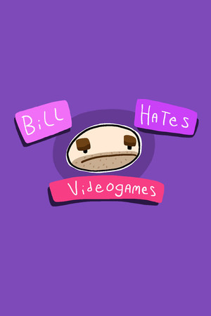 Bill Hates Videogames