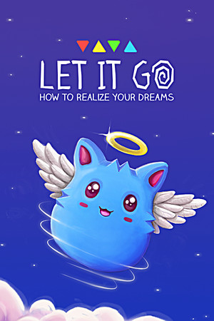 Let It Go - How to realize your dreams cover art
