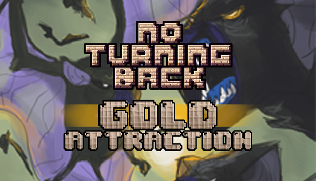 No Turning Back - Skill Upgrade - Gold Attraction Steam capsule image
