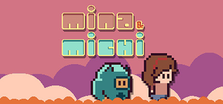 Mina &amp; Michi