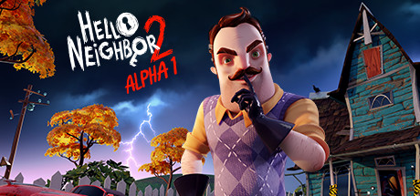 Hello Neighbor 2 Alpha 1 Cover Image