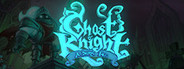 Ghost Knight: A Dark Tale