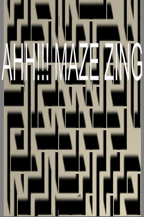 AHH!!! MazeZing