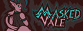 Masked Vale