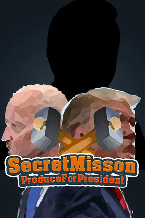 SecretMission ProduceForPresident