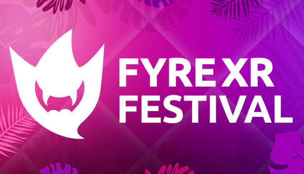 FyreXR Festival Steam capsule image