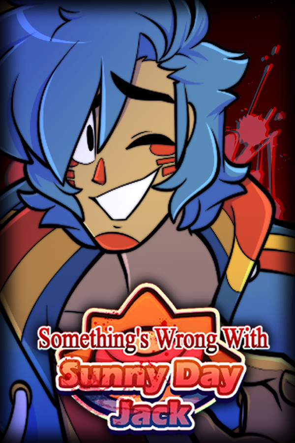 Something's Wrong With Sunny Day Jack