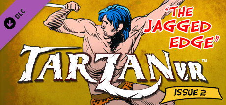 Tarzan VR,  Issue #2 - "The Jagged Edge"