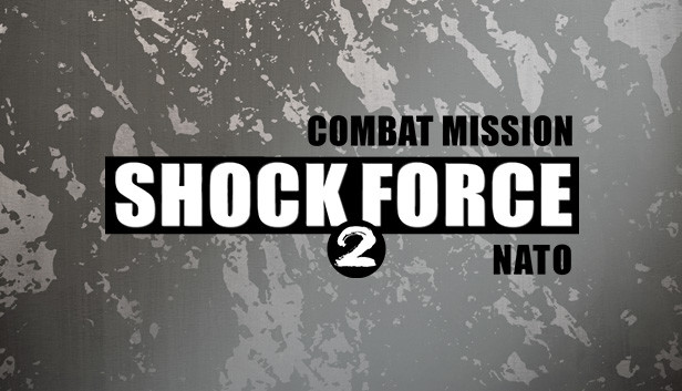 Combat Mission Shock Force 2: NATO Forces Steam capsule image