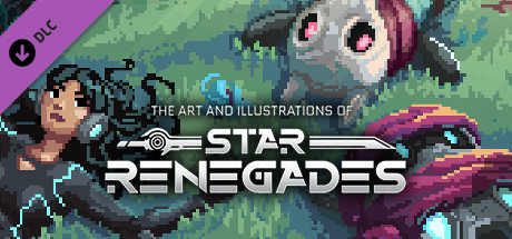 The Art and Illustrations of Star Renegades header