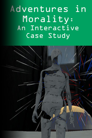 Adventures in Morality: An Interactive Case Study cover art