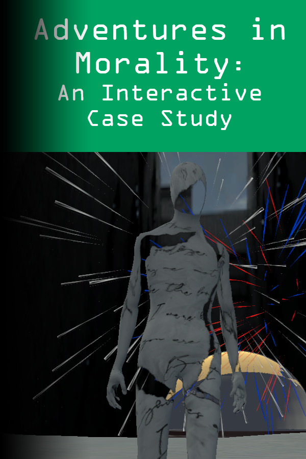 Adventures in Morality: An Interactive Case Study