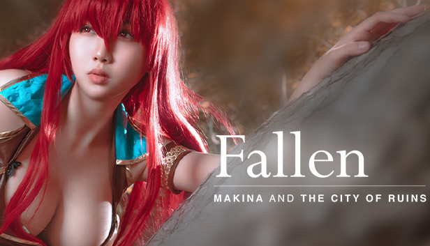 Fallen ~Makina and the City of Ruins~ - Official Makina Cosplay by Harriet Sugarcookie Steam capsule image