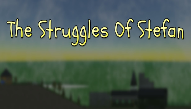 The Struggles Of Stefan Steam capsule image